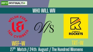 WEF-W vs TRT-W Who Will WIn Today 27th Match?